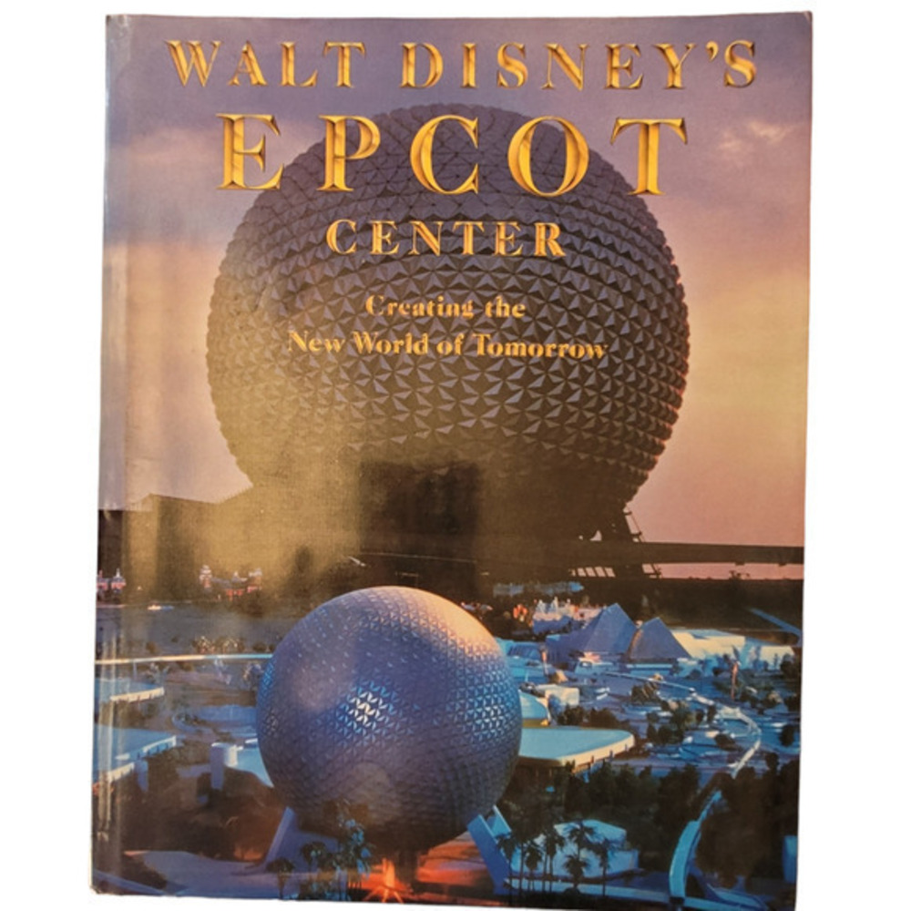 Walt Disney's Epcot Center 1982 Walt Disney productions‎ Hardcover Book